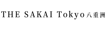 THE SAKAI Tokyo 八重洲